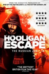 Hooligan Escape The Russian Job